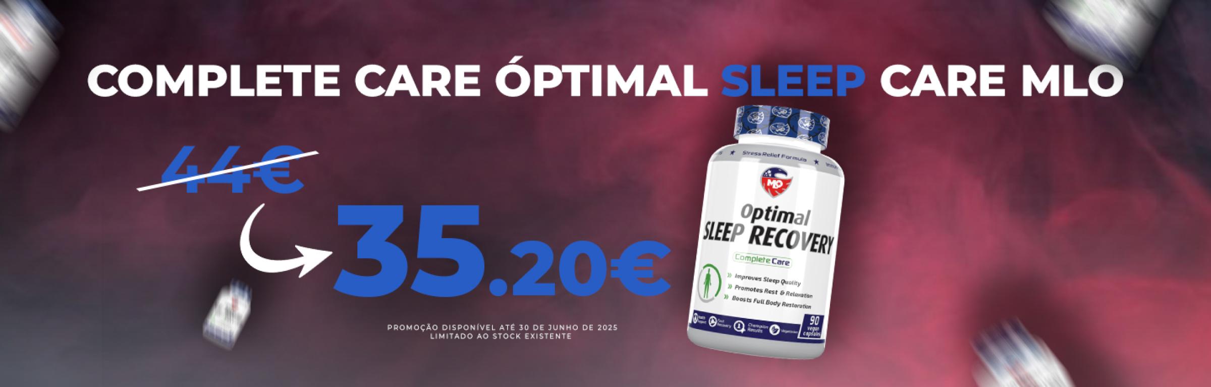 1 a 30 - MLO 20% Complete Care Optimal Sleep Recovery - 1 a 30 - MLO 20% Complete Care Optimal Sleep Recovery
